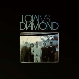 

Low Vs. Diamond: Low Vs Diamond