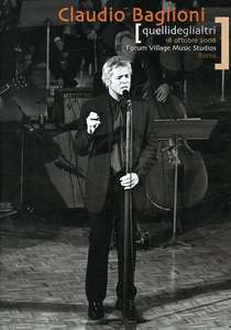 

Claudio Baglioni: Quelli Degli Altri Tutti Qui, 1 DVD