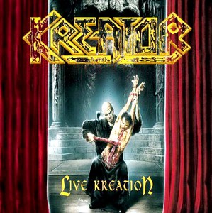 Kreator: Live Kreation