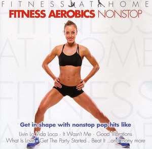 

Various: Fitness At Home: Fitness Aerobics Nonstop, 2 CD