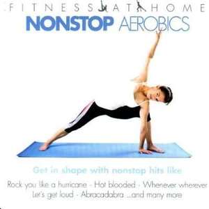 VARIOUS ARTISTS Fitness At Home Nonstop Aerobics 1399₽