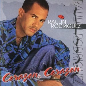 Raulin Rodriguez: Corazon Corazon