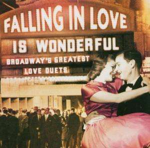 Falling In Love Is Wonderful: Broadway's