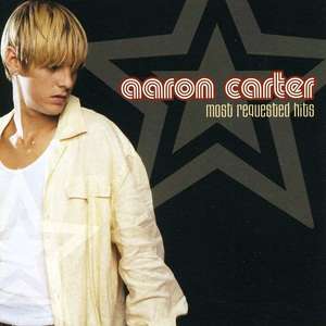 

Aaron Carter: Most Requested Hits