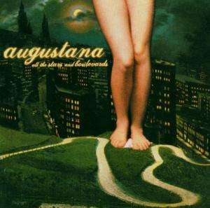 

Augustana: All The Stars And Boulevards