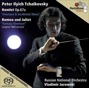 TCHAIKOVSKY - Hamlet; Romeo and Juliet. / Vladimir Jurowski