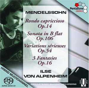 MENDELSSOHN - Rondo-Sonata-Variations. / Ilse Von Alpenheim