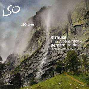 Strauss: Eine Alpensinfonie. / Bernard Haitink