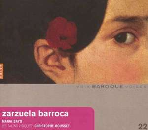 Baroque Voices 22 - Arias de Zarzuela Barroca