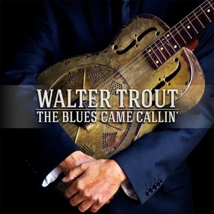 Walter Trout - The Blues Came Callin cd 2700₽