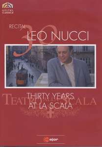

NUCCI, Leo: Thirty Years at La Scala, 1 DVD