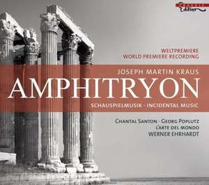 KRAUS, J.: Amphitryon (Santon, Poplutz, Ehrhardt) (CD 1)