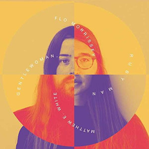 Flo Morrissey / Matthew E. White: Gentlewoman, Ruby Man (cd)