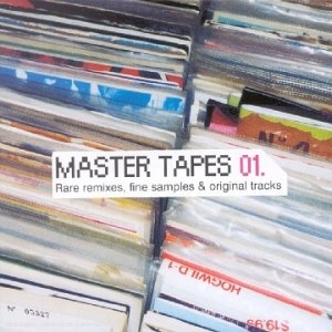 Master Tapes Vol. 1 : Rare Remixes, Fine Samples & Original Tracks