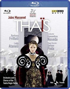 MASSENET, J.: Thais (Teatro Regio Torino, 2008)