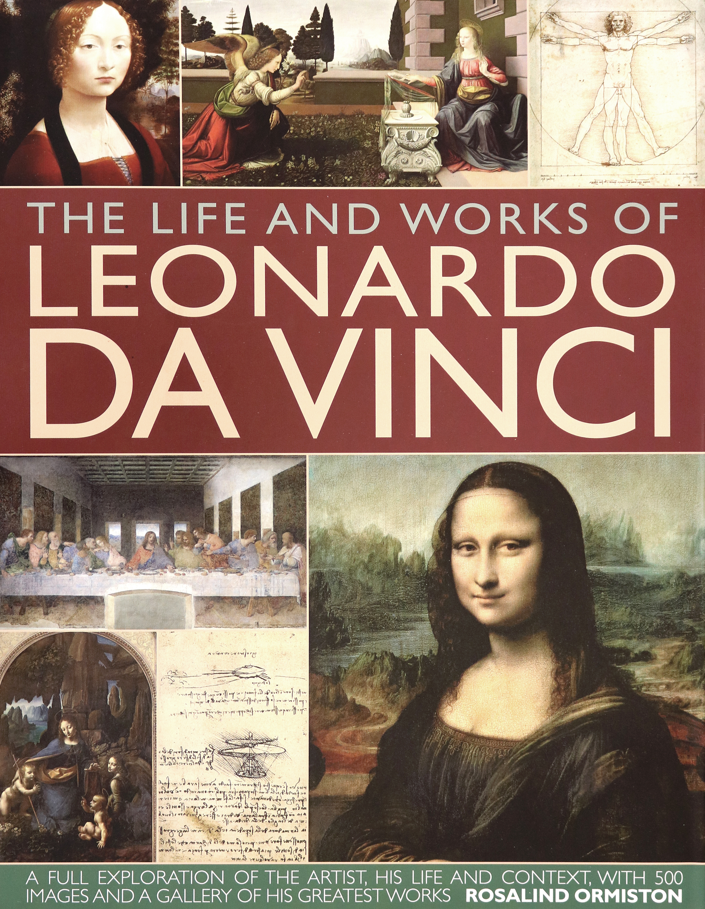 

The Life and Works of Leonardo Da Vinci