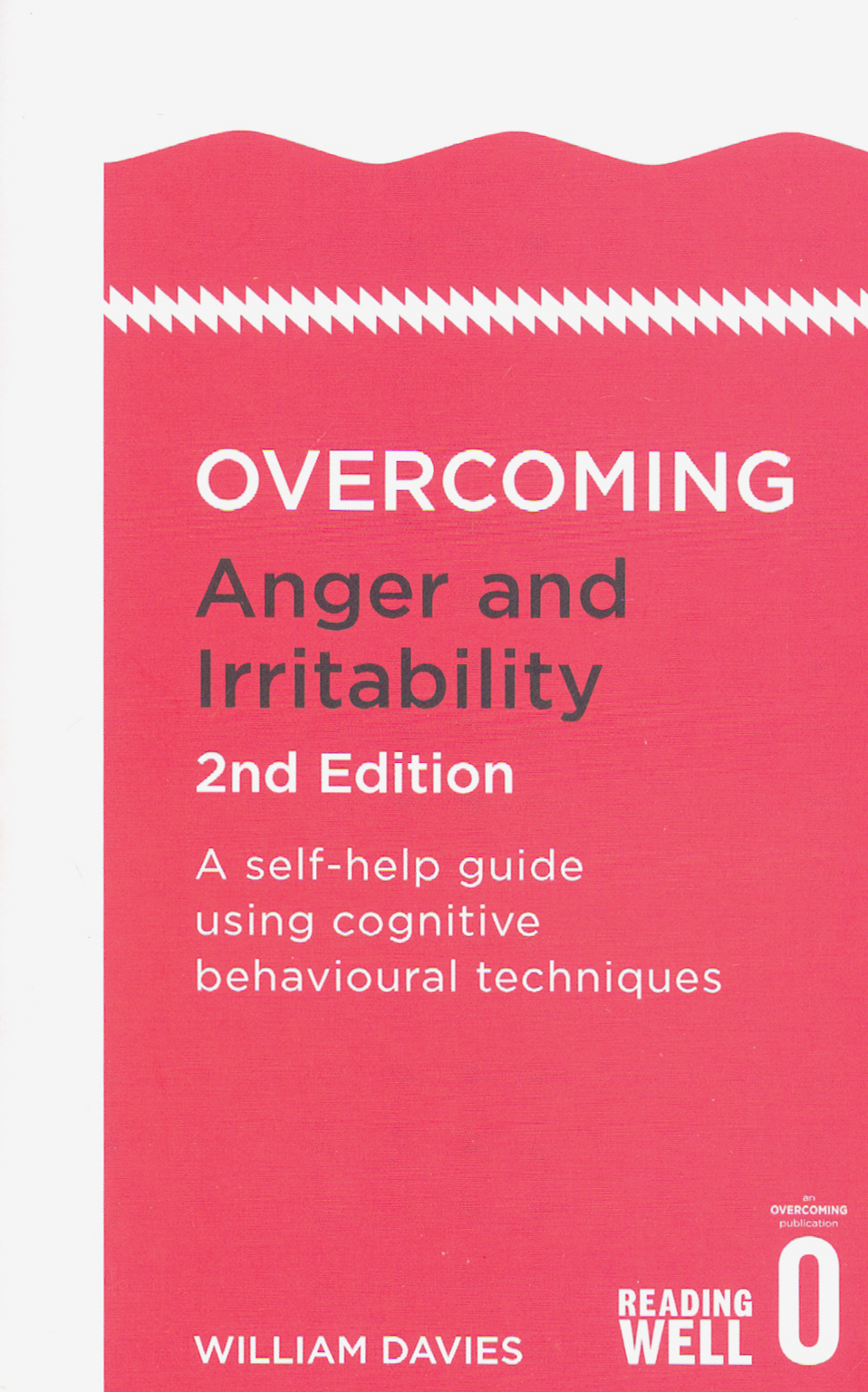 

Overcoming Anger and Irritability Self- help Guide