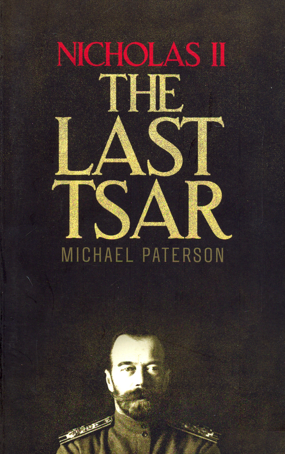 

Nicholas II, The Last Tsar