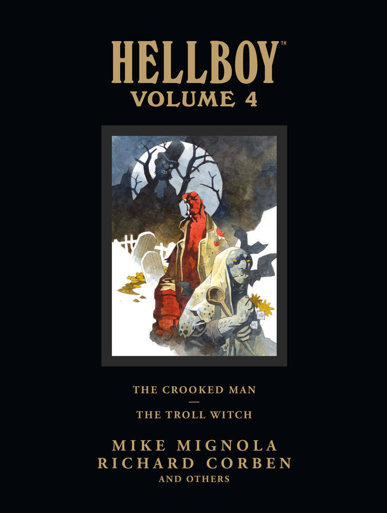 

Hellboy Library Volume 4: The Crooked Man and The Troll Witch