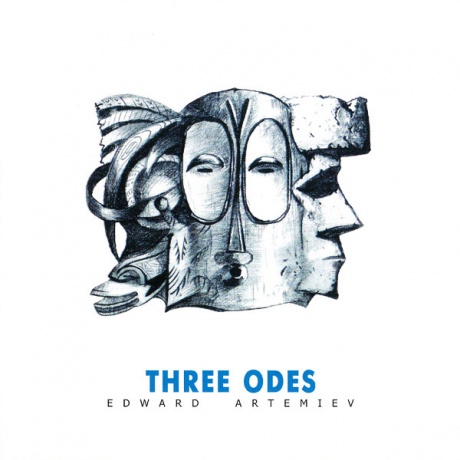 

ЭДУАРД АРТЕМЬЕВ - Three Odes