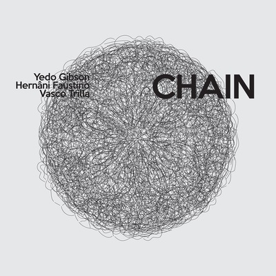 GIBSON, YEDO / FAUSTINO, HERNANI / TRILLA, VASCO - Chain