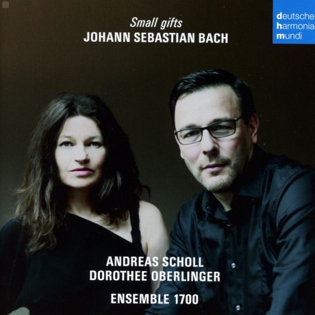 

DOROTHEE OBERLINGER ANDREAS SCHOLL - Bach: Small Gifts