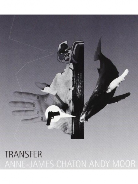 

ANNE-JAMES CHATON / ANDY MOOR - Transfer