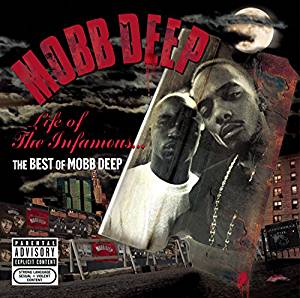

MOBB DEEP - Life Of The Infamous: The Best Of Mobb D
