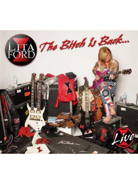 

LITA FORD - The Bitch Is Back...Live