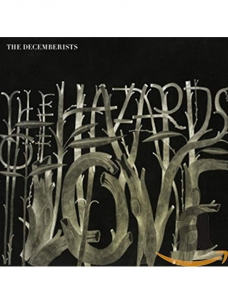 THE DECEMBERISTS - The Hazards Of Love