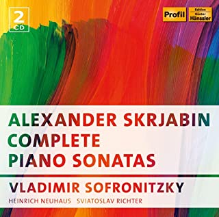 

VLADIMIR SOFRONITZKY; HEINRICH NEUHAUS - Scriabin: Complete Piano Sonatas