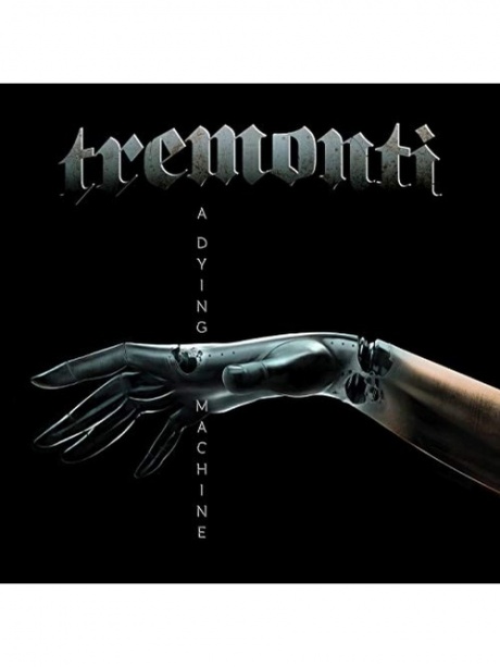 

TREMONTI - A Dying Machine