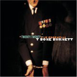 T-BONE BURNETT - Twenty Twenty. The Essentials