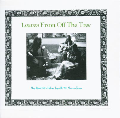 

MEG BAIRD / HELENA ESPVALL / SHARRON KRAUSS - Leaves From Off The Tree