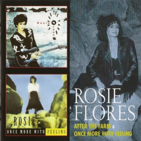 FLORES, ROSIE - After The Farm & Once More With Feeling