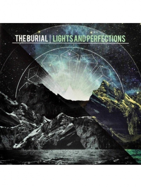 

THE BURIAL - Lights And Perfections