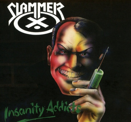 SLAMMER - Insanity Addicts