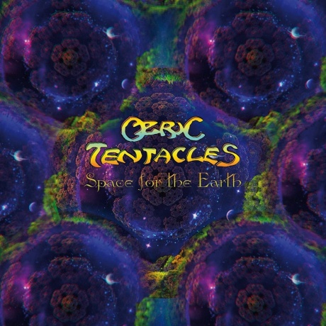 

OZRIC TENTACLES - Space For The Earth