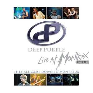 Deep Purple ?– Live At Montreux 2006 - They All Came Down To Montreux