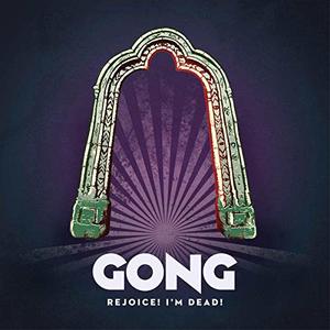 

GONG - Rejoice! I'm Dead!, 2 LP