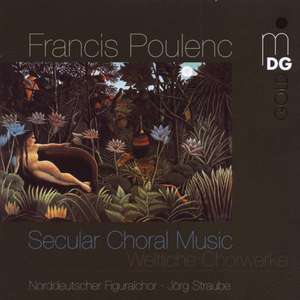 

POULENC Secular Choral Music. North German Figuralchor / Straube, 1 SACD