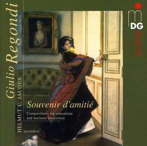 

REGONDI, GIULIO Souvenir d'amitie Works for Concertina. Helmut C. Jacobs, 1 CD
