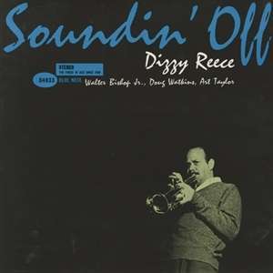 Dizzy Reece - Soundin' Off