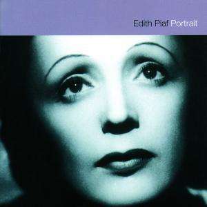 

Edith Piaf: Portrait