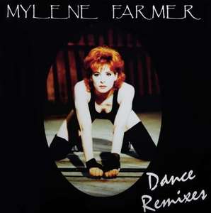 Mylene Farmer: Dance Remixes