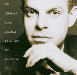 Bill Charlap – Plays George Gershwin: The American Soul