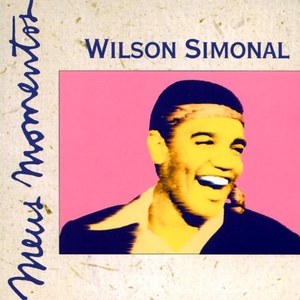 WILSON SIMONAL - Meus Momentos