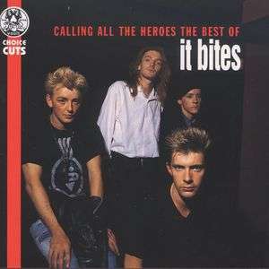 

It Bites - Calling All The Heroes - The Best Of, 1 CD