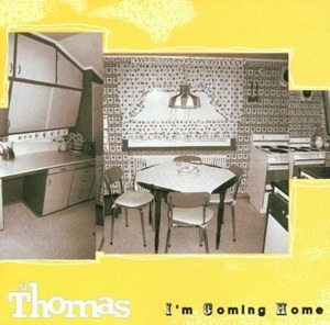 

ST. THOMAS - I'M Coming Home, 1 CD