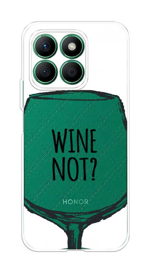 

Чехол на Honor X8B "Wine not white", Белый, 6123250-1